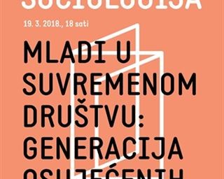 Poziv na predavanje „Mladi u suvremenom društvu: generacija osujećenih“